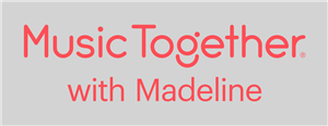 Music Together with Madeline