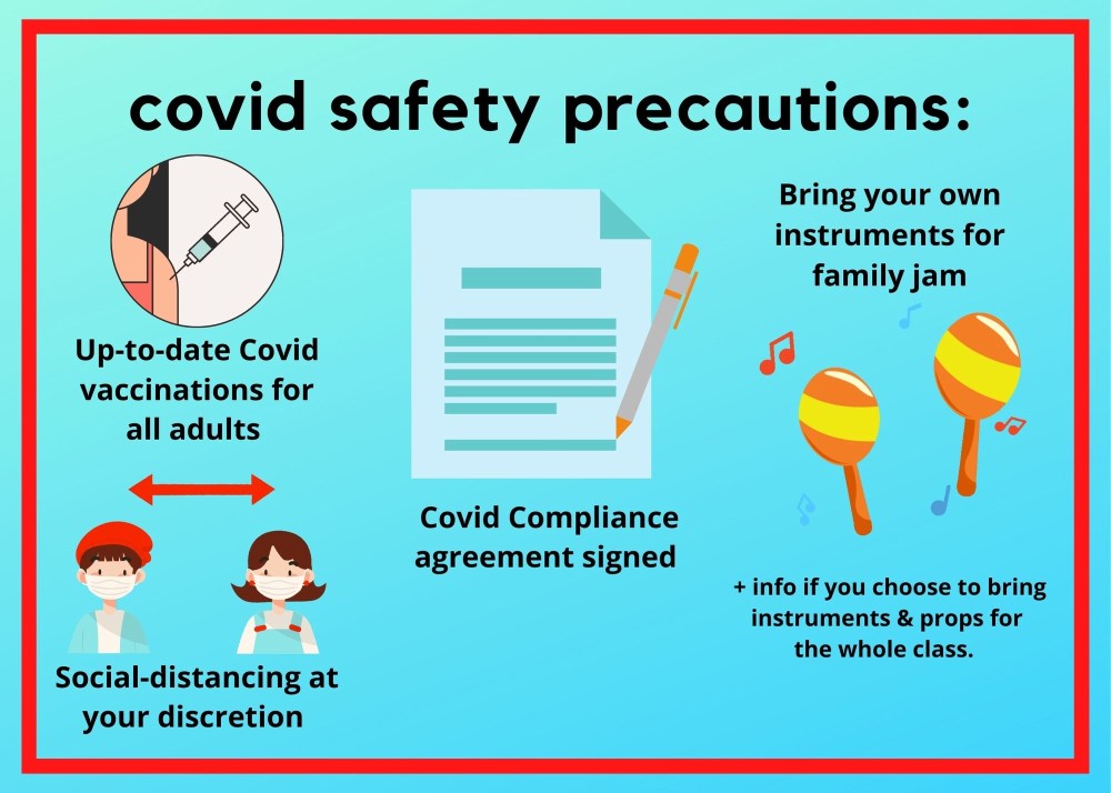 We will continue with:  Masks required Covid Compliance Forms/Waivers required BYOI (Bring your own instruments!) 