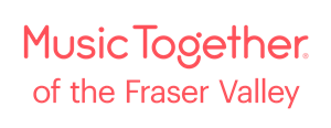 Music Together of the Fraser Valley
