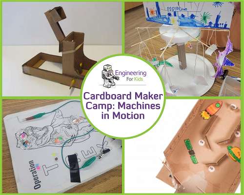 Cardboard Maker Camp: Machines in Motion (NEW)