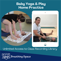Baby Yoga & Play - Home Practice (Self-Paced Online)