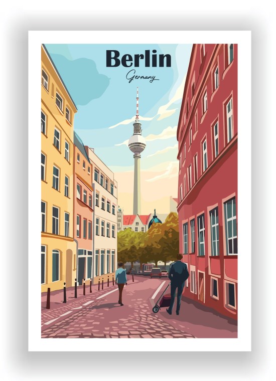 Illustrated poster of Berlin, Germany, featuring a street scene with colorful buildings on both sides, cobblestone pavement, and pedestrians walking. In the background, the Berlin TV Tower (Fernsehturm) rises above the city skyline. The sky is bright with soft clouds, and the top of the poster displays the text "Berlin, Germany" in a stylish font.