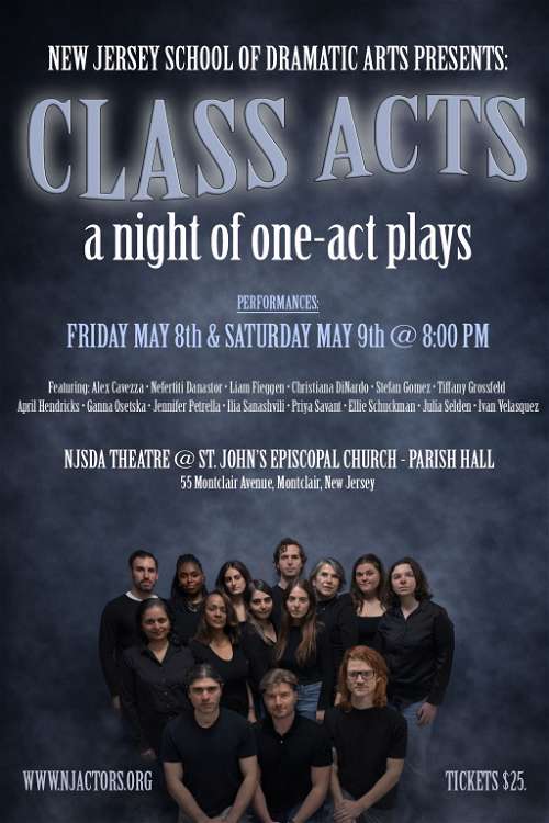 NJSDA presents CLASS ACTS: A Night of One Act Plays  Sat 5/9/26