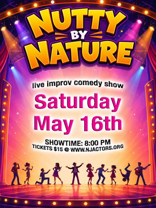 NJSDA PRESENTS: NUTTY BY NATURE - LIVE IMPROV COMEDY SHOW!