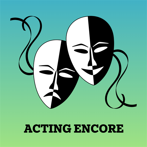 Acting Encore