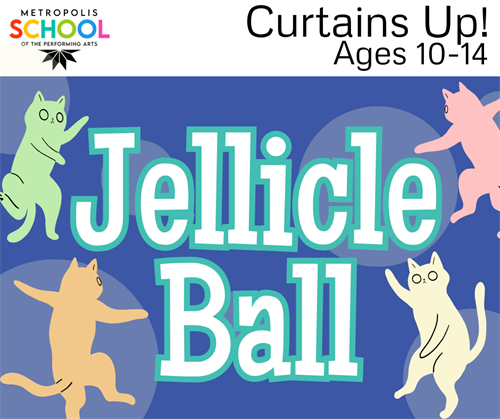 Curtains Up! Jellicle Ball