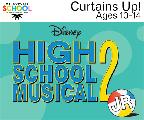 Curtains Up! Disney's High School Musical 2 JR