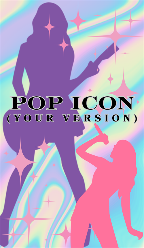 Pop Icon (Your Version)